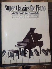 Classical Piano Songbook SUPER Classics 4 Piano 59 World's Most Famous Solos VG