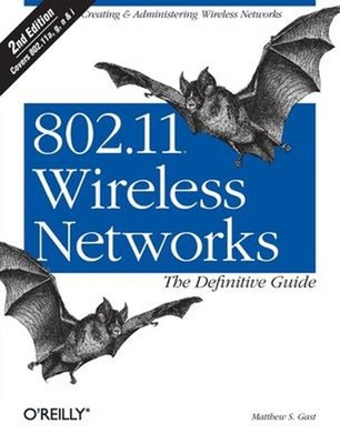 802. 11 Wireless Networks: the Definitive Guide Perfect Matthew S