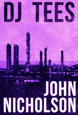 DJ Tees (Nick Guymer Series),John Nicholson
