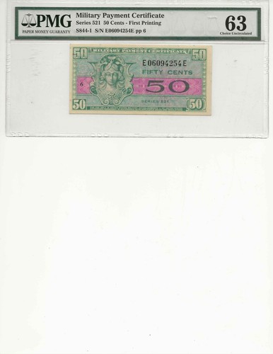 MPC Series 521 50 Cents 1stPrinting PMG 63 CHOICE UNCIRCULATED