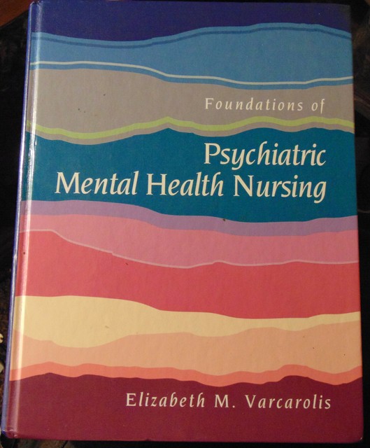 Foundations of Psychiatric Mental Health Nursing by Elizabeth M
