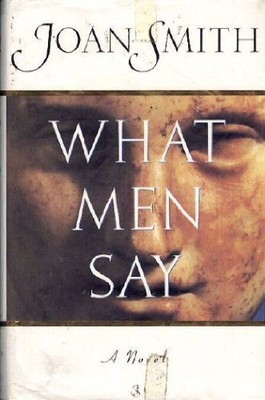 What Men Say,Joan Smith