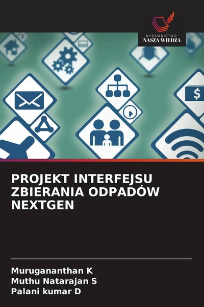 Projekt Interfejsu Zbierania OdpadÓW Nextgen Murugananthan K (U. A.) Taschenbuch-image