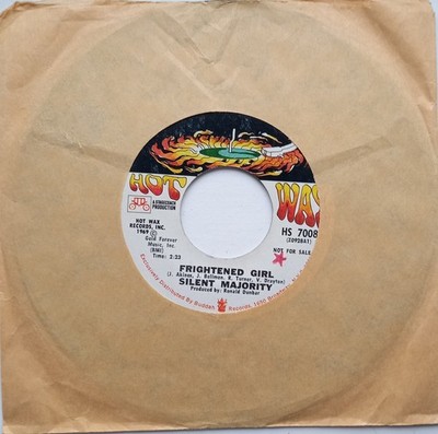 Silent Majority - Frightened Girl - 7'' Promo US 1969 Hot Wax HS 7008 EX Cond