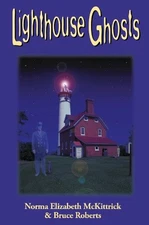 Bruce Roberts Norma Elizabeth Lighthouse Ghosts (Paperback) (UK IMPORT)