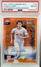 CADEN CLARK 2021 TOPPS CHROME SAPPHIRE ROOKIE ORANGE AUTO #/25 PSA 8 Soccer