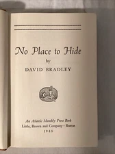 No Place To Hide By David Bradley 1st Ed 1948 HC DJ Atlantic Monthly Press Book