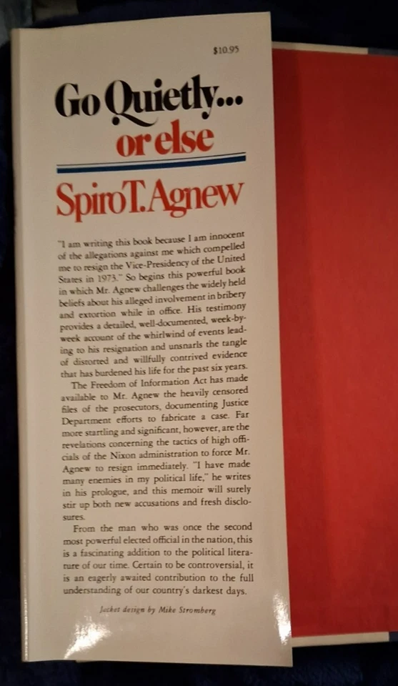 GO QUIETLY OR ELSE SPIRO T AGNEW SIGNED FIRST PRINTING FIRST EDITION HARDCOVER - Image 3 of 4