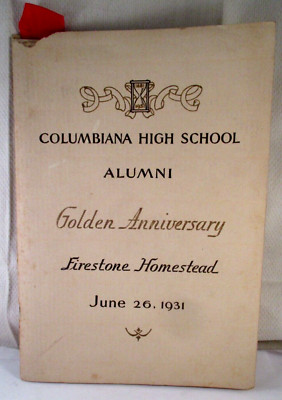 1931 COLUMBIANA OH HIGH SCHOOL ALUMNI 50th ANNIVERSARY FIRESTONE PROGRAM