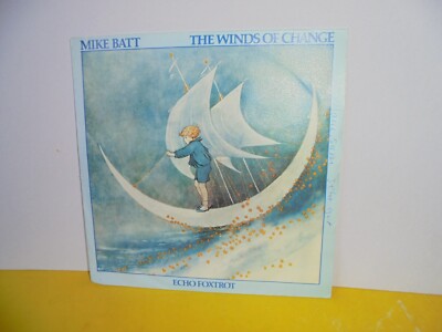SINGLE 7'' - MIKE BATT - THE WIND OF CHANGE - ECHO FOXTROT