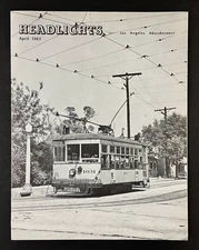 1963 Headlights Electric Railway Los Angeles Abandonment VTG Magazine California