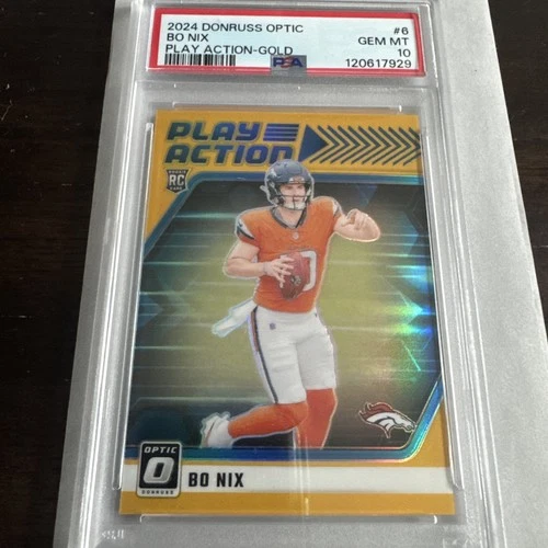 Bo Nix RC 2024 Donruss Optic /10 Gold Prizm Play Action PSA 10 Gem Mint