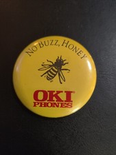 Oki Phones "No Buzz, Honey" Pin Button Vintage Say Oki Phones Advertising