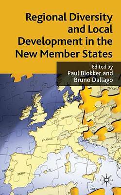 Regionale Vielfalt Lokale Entwicklung Neue Mitgliedstaaten   Hardcover 9780230218192