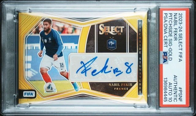 💥2023-24 Select FIFA Nabil Fekir Pitchside SSP /10 GOLD Prizm PSA 10 Auto!💥