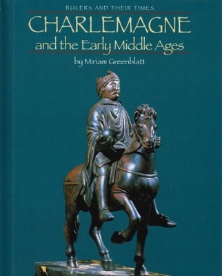 Charlemagne and the Early Middle Ages (Rulers and Their Times) - GOOD