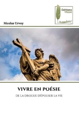 Vivre En Posie by Nicolas Urvoy (French) Paperback Book