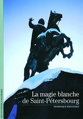 Die weiße Magie von St. Petersburg - Dominique Fernandez - V2280079