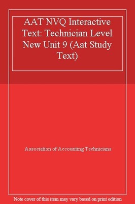Aat Unit 9 - Technician: Managing Accounting Systems Pb (Aat Stu