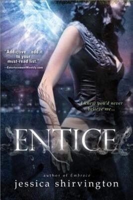 Entice (Embrace, 2) - paperback Shirvington, Jessica