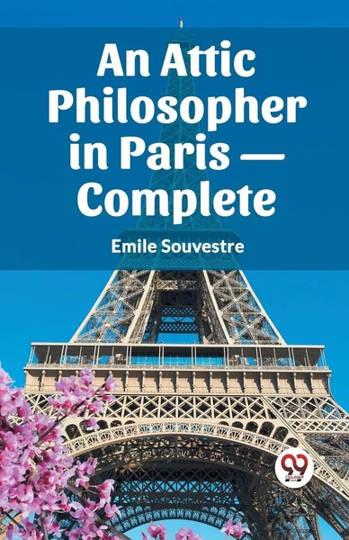 An Attic Philosopher In Paris- Complete | Emile Souvestre | Taschenbuch | 2024-image