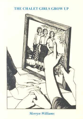 The Chalet Girls Grow Up: A Sequel to the Chalet School Series by Williams, Mer - Image 6