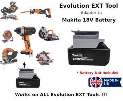 Battery Adapter / Converter - Makita 18V Battery to 18V Evolution EXT Tools