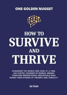 How To Survive & Thrive Joe Foster 2023 Book