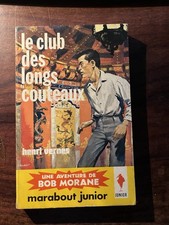 Henri VERNES/BOB MORANE/LE CLUB DES LONGS COUTEAUX MARABOUT JUNIOR N°230 EO