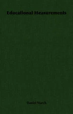 Educational Measurements by Starch, Daniel