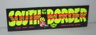SOUTH OF THE BORDER ATTRACTION SOUTH CAROLINA APPROX 6"x2" MINI BUMPER STICKER