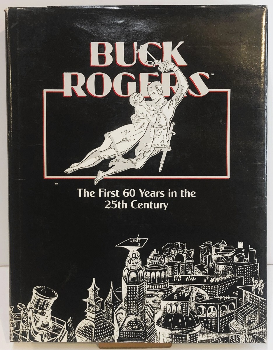 Buck Rogers The First 60 Years in 25th Century HCDJ 1988 1st
