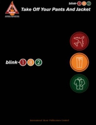 Take Off Your Pants & Jacket Guitar, Voice Guitar Tab Music 182, Blink (Artist)