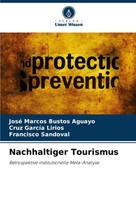 José Marcos Bustos Aguayo (U. A.) | Nachhaltiger Tourismus | Taschenbuch (2023)