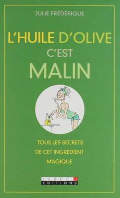 Olivenöl ist schlau - Julie Frédérique - V1824198