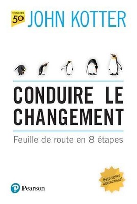 Conduire le changement: Feuille de route en 8 étapes | Kotter, John | Buch