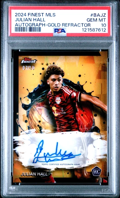 Julian Hall PSA 10 Auto Gold Refractor /50 Rookie RC 2024 Topps Finest MLS Pop 5