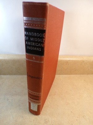 Handbook of Middle American Indians No. 5 Linguistics HC MAP 1967