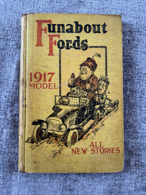 Funabout Fords 1917 Model T Motor Car Automobile Buch