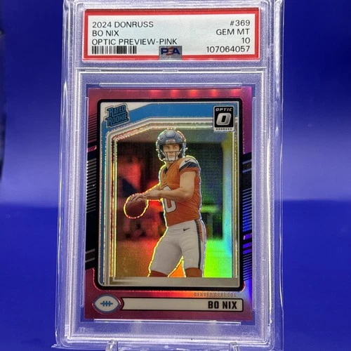 2024 Panini Donruss Rated Rookie Bo Nix Broncos #369 Optic Preview Pink PSA 10