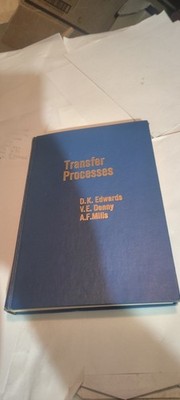 Transfer Processes an introduction to diffusion, convection and radiation book