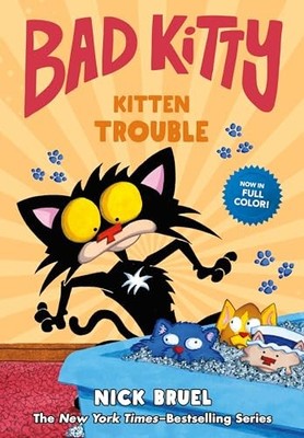 Bad Kitty: Kitten Trouble by Nick Bruel 9781250782441 NEW Free UK Delivery