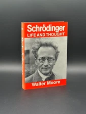 MOORE, Walter. Schrödinger: Life and Thought. Cambridge University Press, 1990.