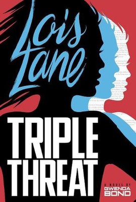 Triple Threat by Gwenda Bond (English) Paperback Book