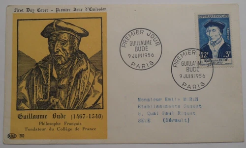 STAMPMART : FRANCE 1956 SC#B303 MI#1094 PHILOSOPHER GUILLAUME BUDE FDC TO NY USA