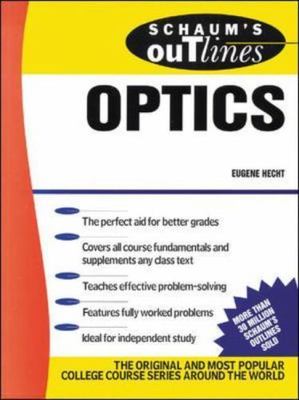 Schaum's Outline of Optics by 