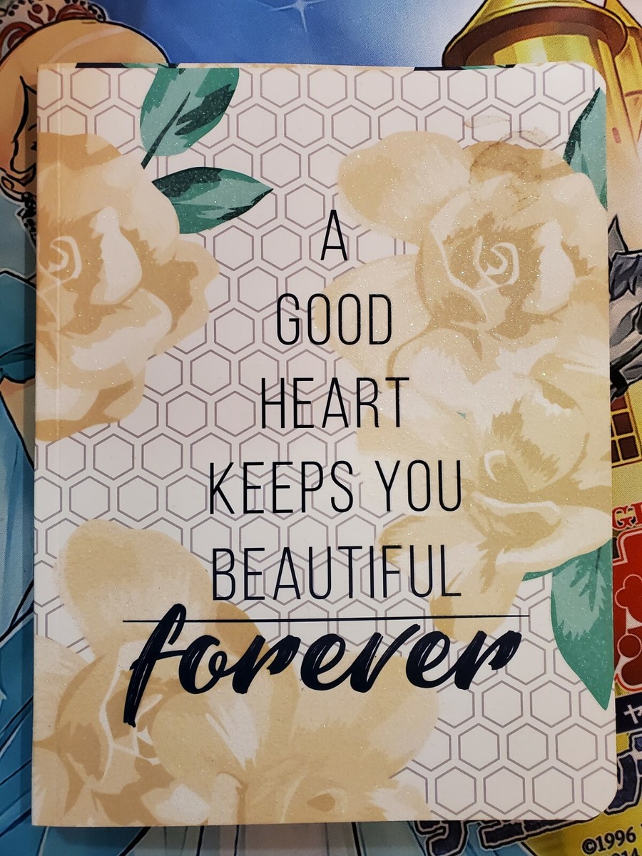 A Beautiful Heart Keeps You Beautiful Forever