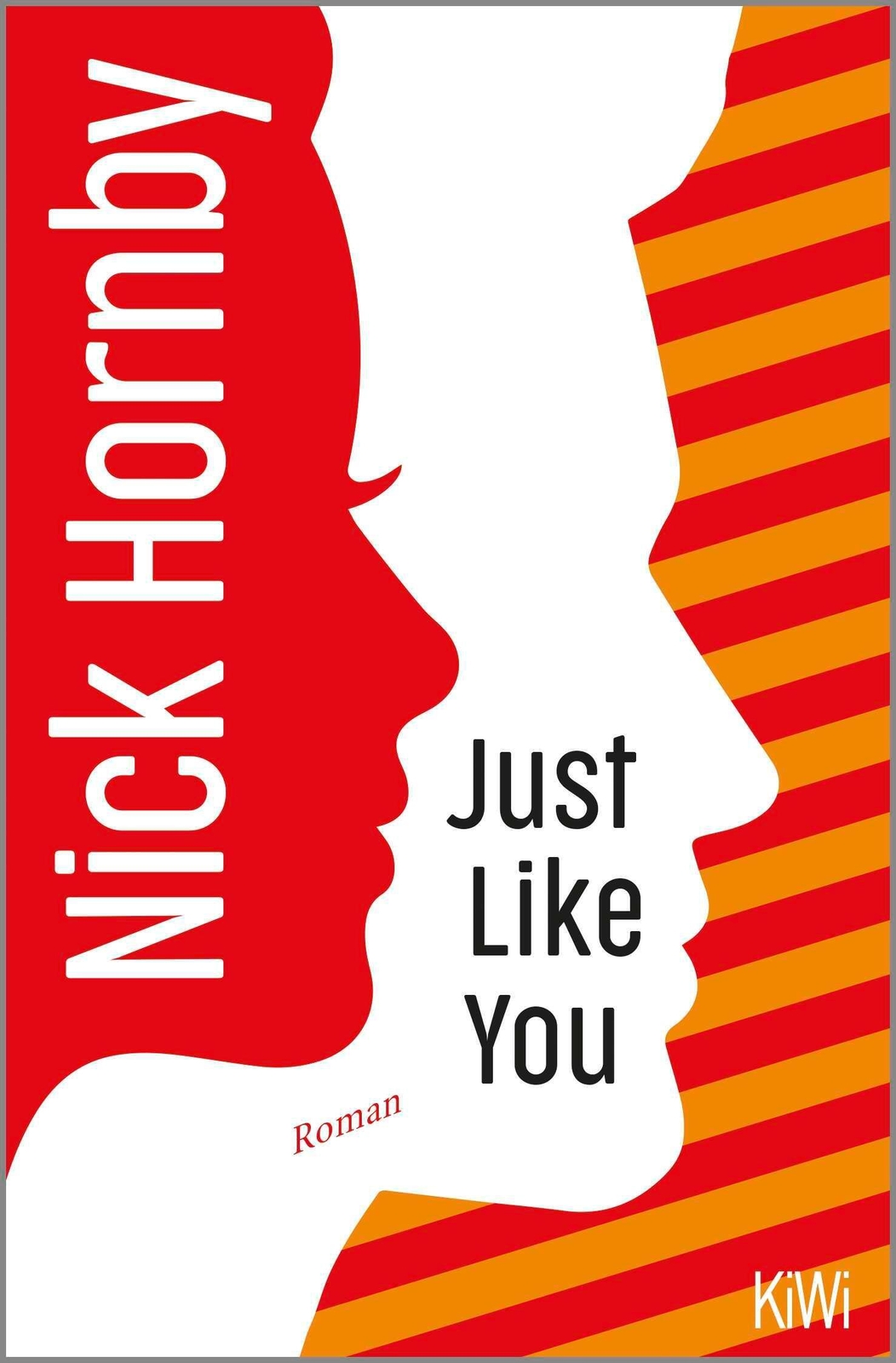 Thumbnail - Just Like You | Nick Hornby | Roman | Taschenbuch | 384 S. | Deutsch |