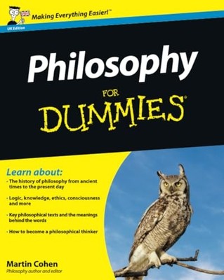 Philosophy For Dummies (UK Edition) by Cohen, Martin 0470688203 FREE Shipping