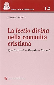 La lectio divina nella comunità cristiana. Spiritua... | Buch | Zustand sehr gut